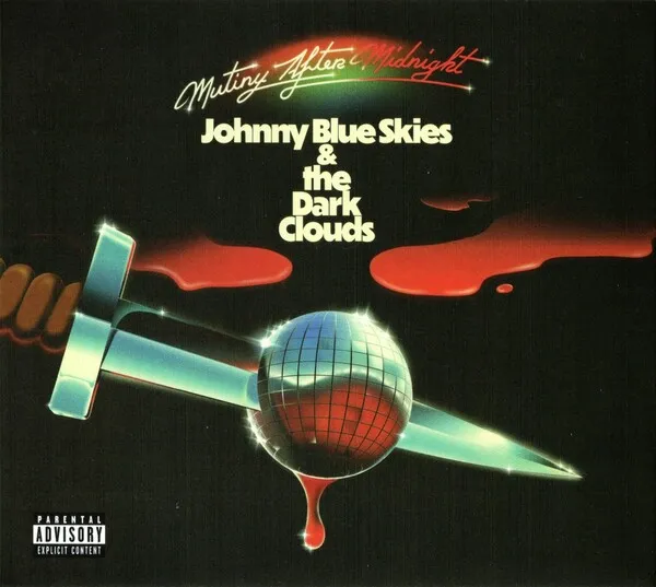 Mutiny After Midnight – Johnny Blue Skies & The Dark Clouds